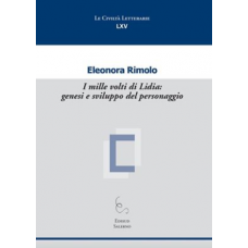 I mille volti di Lidia: genesi e sviluppo del personaggio